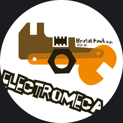 Electromeca –  Brutal Funk EP